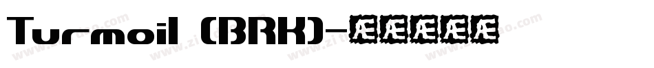 Turmoil (BRK)字体转换